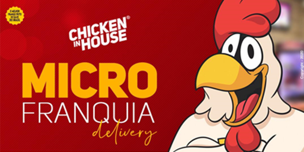 Chicken in House aposta em ‘Delivery’ para incentivar novos negócios